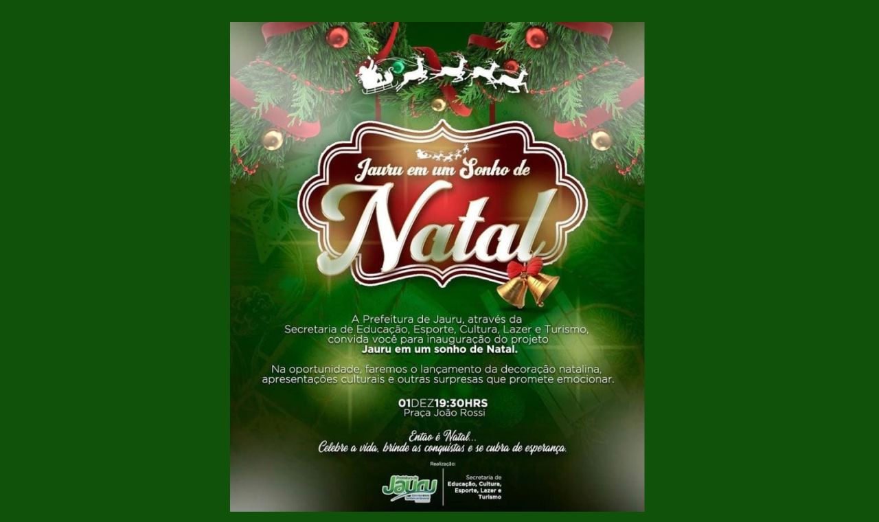 JAURU/ Inauguração do Projeto Jauru em um sonho de Natal.