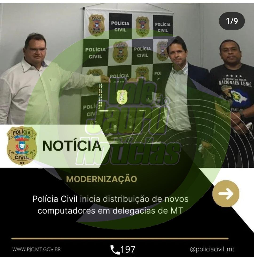 Polícia Civil inicia distribuição de novos computadores em delegacias de MT